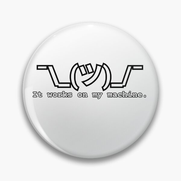 Item preview, Works On My Machine – Funny Programmer ASCII designed and sold by Delphiction.