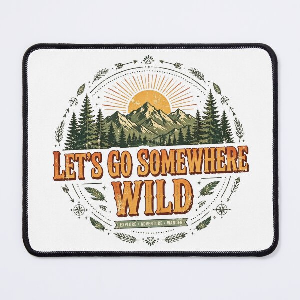 Item preview, Let's Go Somewhere Wild Vintage Mountain Badge designed and sold by ThePrintArt.