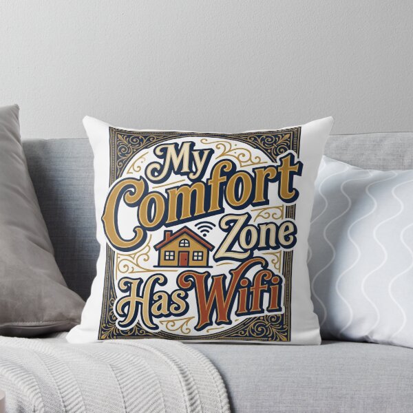 Item preview, My Comfort Zone Has Wifi designed and sold by rkgrafix.
