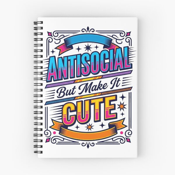 Item preview, Antisocial, But Make It Cute designed and sold by rkgrafix.
