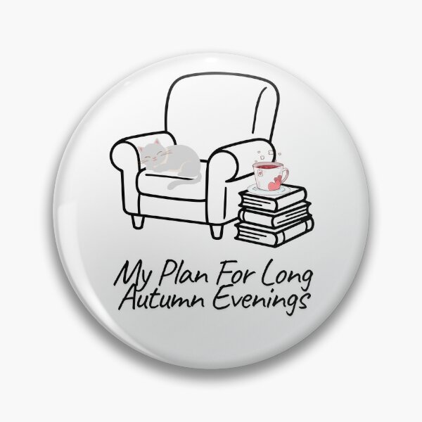 Item preview, My Plan For Long Autumn Evenings. designed and sold by Dinasshop.