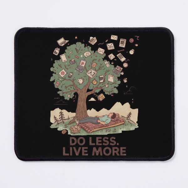 Item preview, Slow Living Do Less Live More designed and sold by ChicTrendz.
