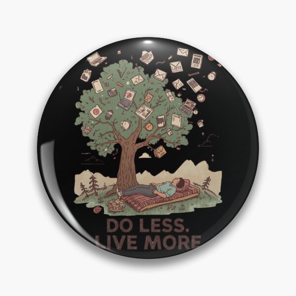 Item preview, Slow Living Do Less Live More designed and sold by ChicTrendz.