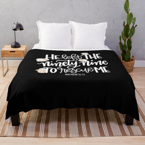 Item preview, He Left The Ninety Nine To Rescue Me - Matthew 18:12  designed and sold by AARABwino.