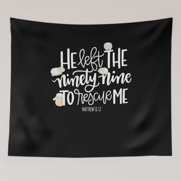 Item preview, He Left The Ninety Nine To Rescue Me - Matthew 18:12  designed and sold by AARABwino.