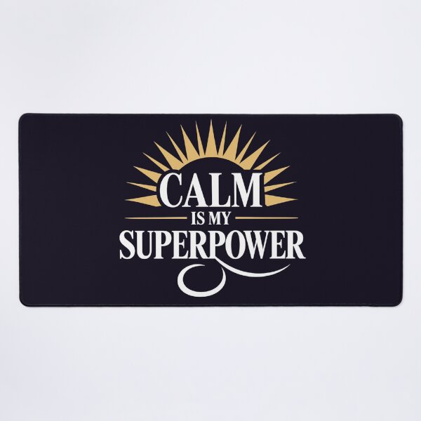 Item preview, Calm Is My Superpower Sunburst Typography designed and sold by Aarvya Fashion Club ( A.F.C ).