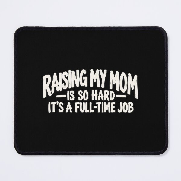Item preview, raisingmom Funny Motherhood Quote for Busy Moms designed and sold by ROUX-ART.