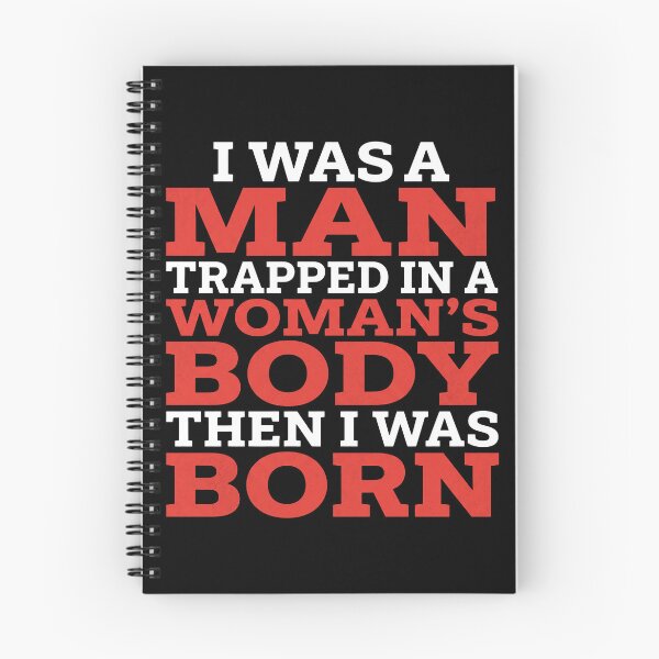 Item preview, I Was A Man Trapped In A Woman's Body Then I Was Born designed and sold by onlytiggokk.
