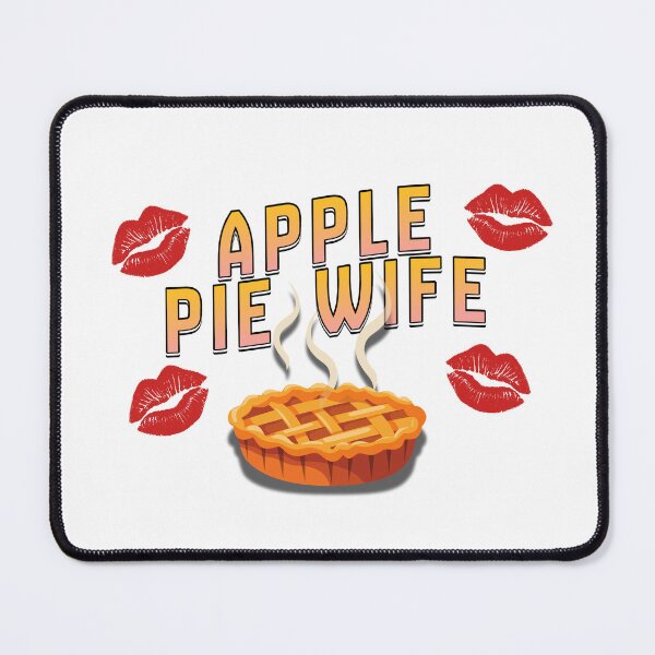 Item preview, Apple Pie Wife designed and sold by 4ofLikeKind.