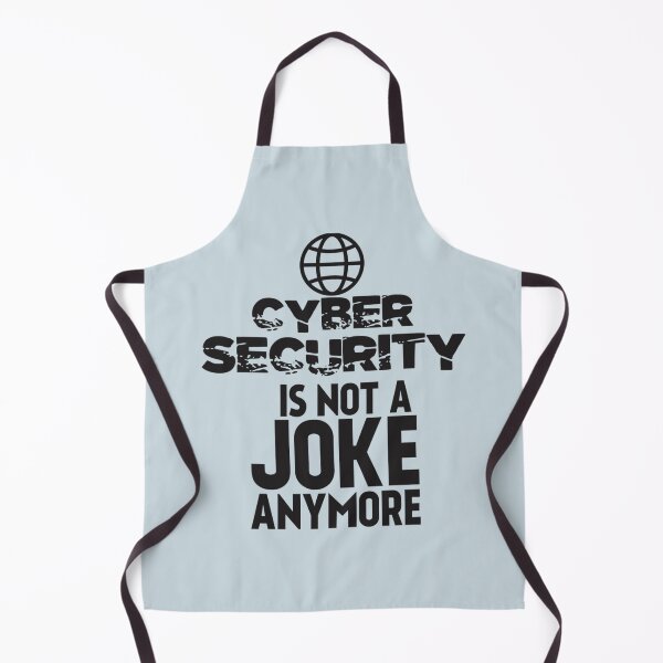 Item preview, Cyber Security Is Not A Joke Anymore-Cyber Security Funny-Funny Gift For Cyber Security Student Esse designed and sold by melanyanderson.