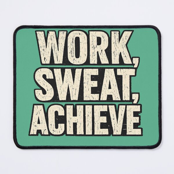 Item preview, Work Sweat Achieve Motivational Gym Fitness Workout Quote designed and sold by WarFX Designs.
