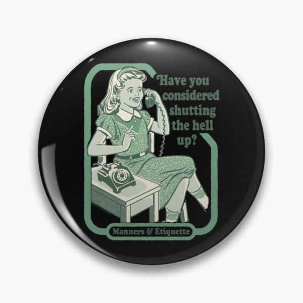 Item preview, Have You Considered Shutting The Hell Up Retro designed and sold by AmazingPics001.