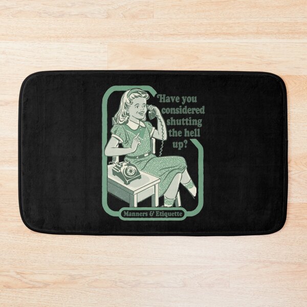 Item preview, Have You Considered Shutting The Hell Up Retro designed and sold by AmazingPics001.