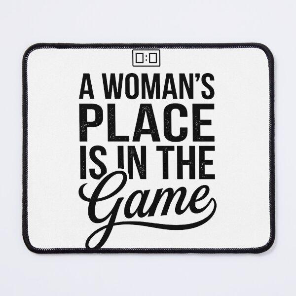 Item preview, A Woman S Place Is In The Game Sports Quote designed and sold by marry treasures.