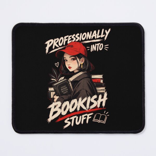 Item preview, Professionally Into Bookish Stuff designed and sold by Noirvasca.
