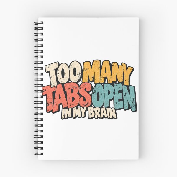 Item preview, Too Many Tabs Open in My Brain – Retro Funny Overthinking Quote designed and sold by KateVil.