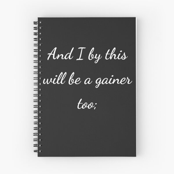 Item preview, “And I by this will be a gainer too;” - handwriting white designed and sold by ariksworld.