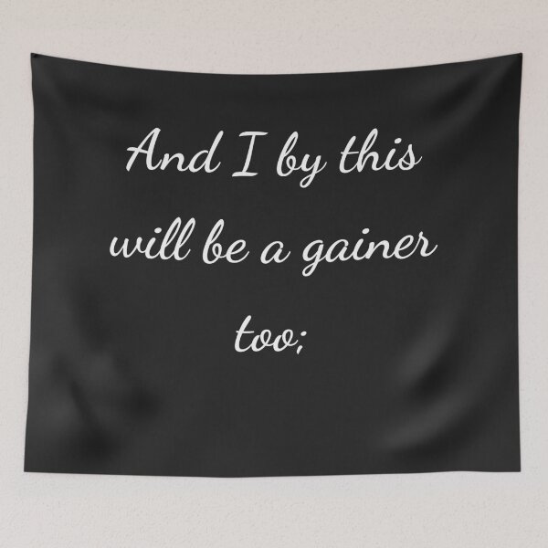 Item preview, “And I by this will be a gainer too;” - handwriting white designed and sold by ariksworld.