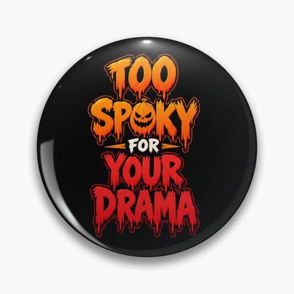 Item preview, No Drama, Just Spooky. Keep Your Drama, I’ll Keep Spooky designed and sold by Creative-Sanc.