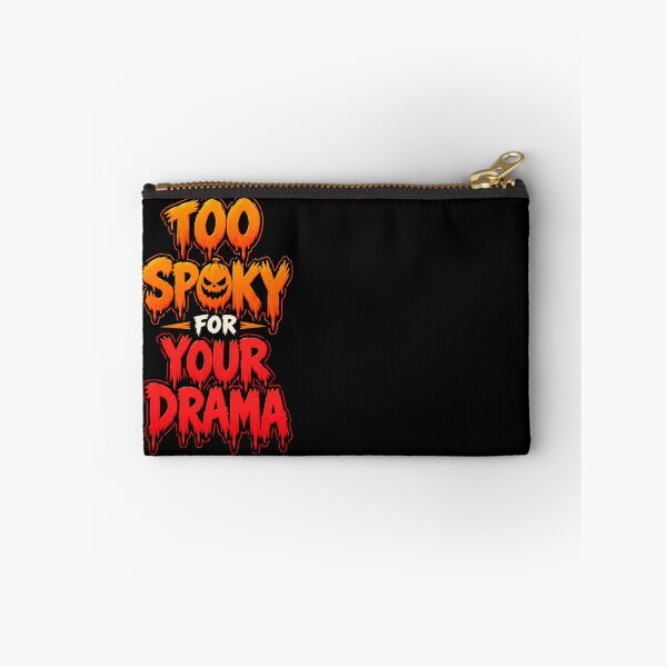 Item preview, No Drama, Just Spooky. Keep Your Drama, I’ll Keep Spooky designed and sold by Creative-Sanc.