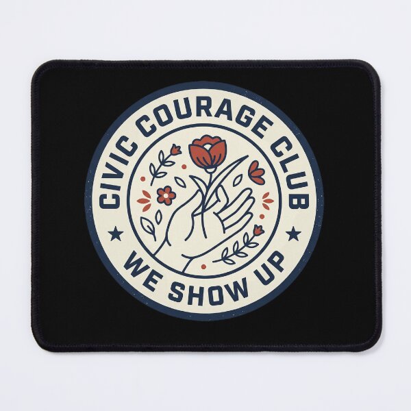 Item preview, Civic Courage Club We Show Up Floral Activism designed and sold by marry treasures.
