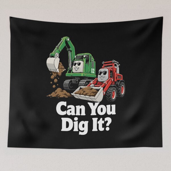 Item preview, Can You Dig It Excavators designed and sold by AzulAdams.