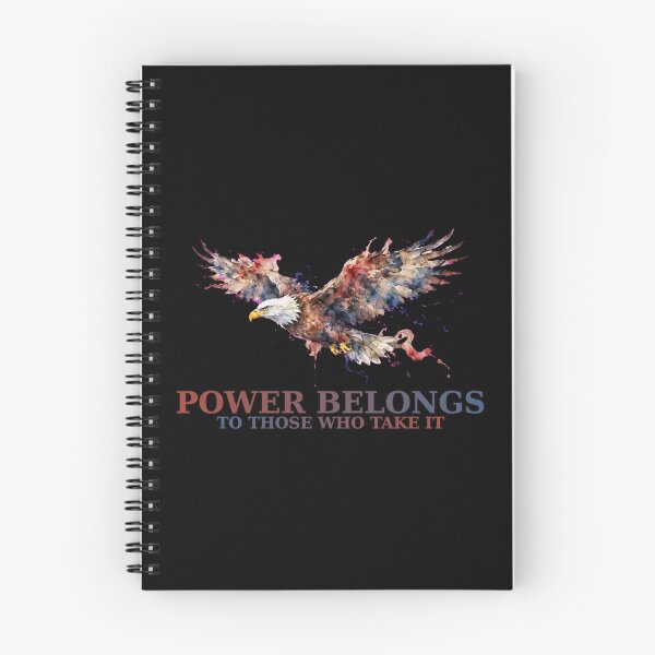 Item preview, Power Belongs To Those Who Take It Eagle Motivational Quote Art designed and sold by Vibe-Vary.