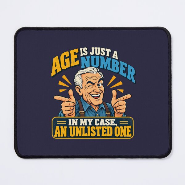 Item preview, Age Is Just a Number Senior Humor designed and sold by PunchDrop.