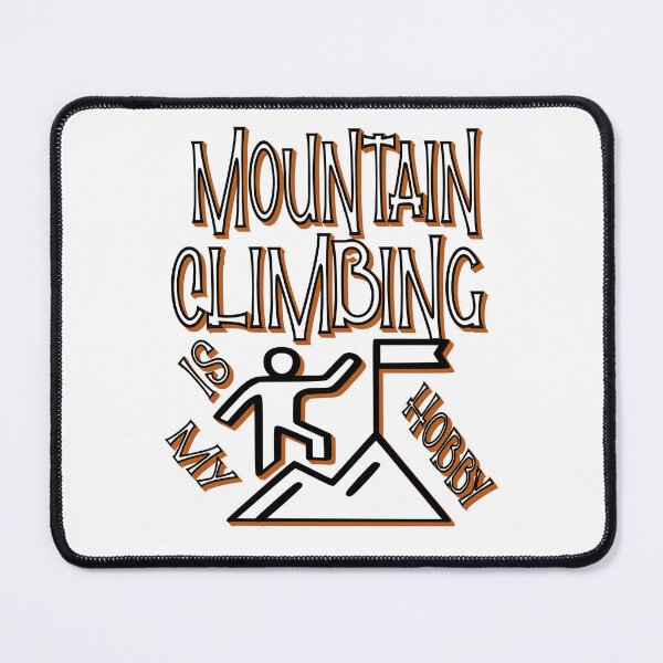 Item preview, mountain climbing is my hobby designed and sold by sednalafandy79.