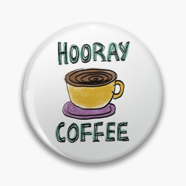 Item preview, Hooray Coffee V3 designed and sold by SombreroDoodles.
