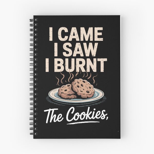 Item preview, I Came I Saw I Burnt the Cookies   designed and sold by jkrphoto.