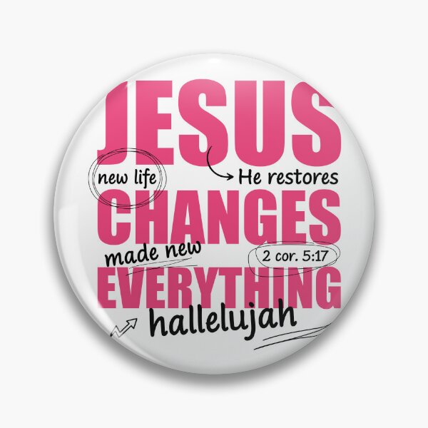Item preview, Jesus Changes Everything | Made New Christian Faith 2 Corinthians 5:17 Design designed and sold by Uniquememorable.