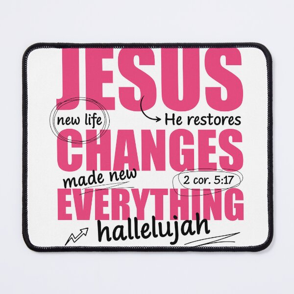 Item preview, Jesus Changes Everything | Made New Christian Faith 2 Corinthians 5:17 Design designed and sold by Uniquememorable.