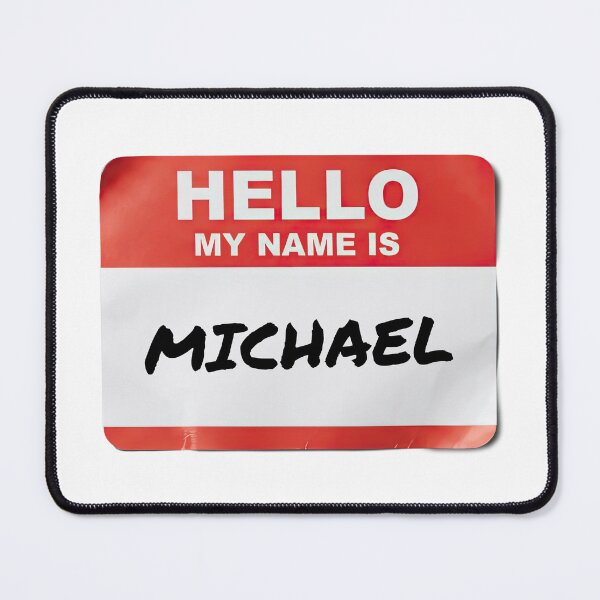 Item preview, Hello My Name Is Michael designed and sold by VFXguy.