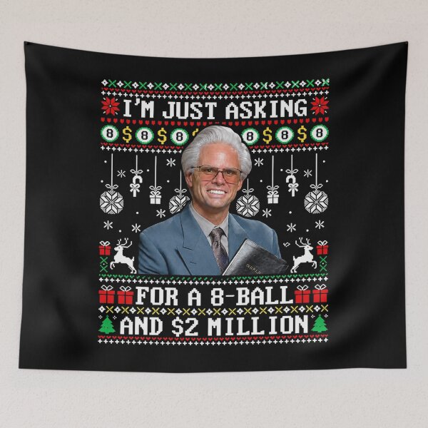 Item preview, Uncle Baby Billy,I Am Just Asking For A 8 Ball And 2 Million designed and sold by lukecas.