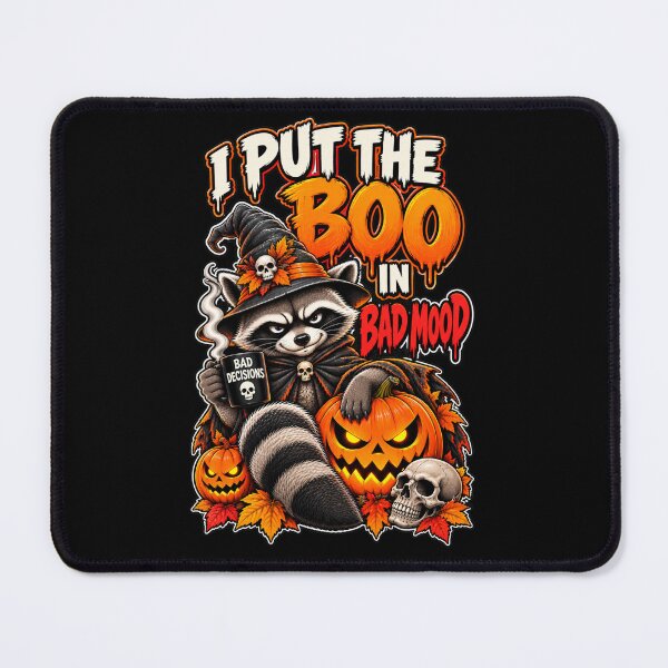 Item preview, Halloween Raccoon Boo Bad Mood Design. I Put the Boo in Bad Mood designed and sold by Creative-Sanc.