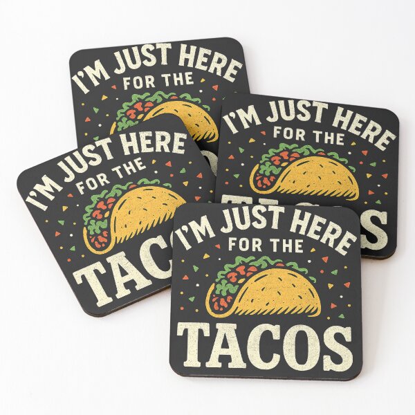 Item preview, Taco Tuesday - I'm Just Here for the Tacos designed and sold by Artful Paws.