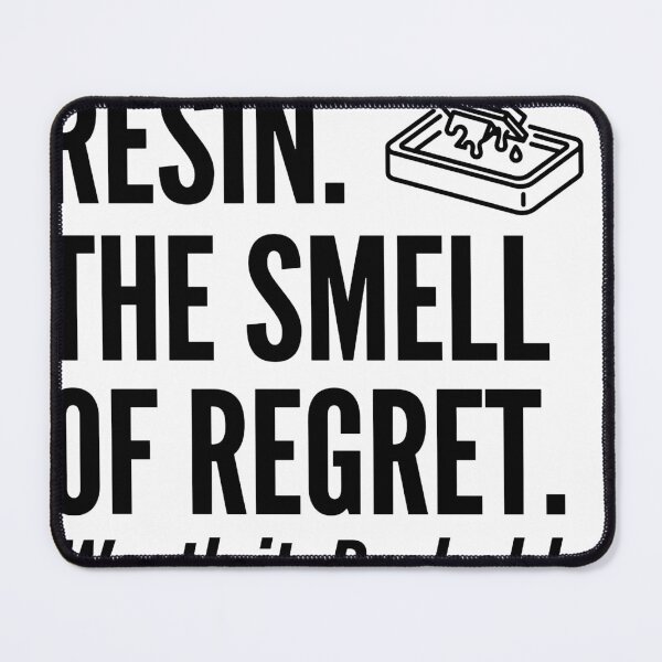 Item preview, Resin The Smell Of Regret Worth It Probably 3D Printing designed and sold by Niebieski-Labs.