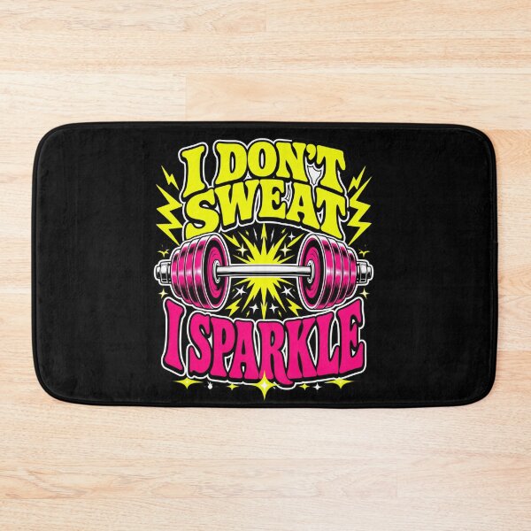 Item preview, Gym shirt: I dont sweat, I sparkle motivation designed and sold by santoshputhran.