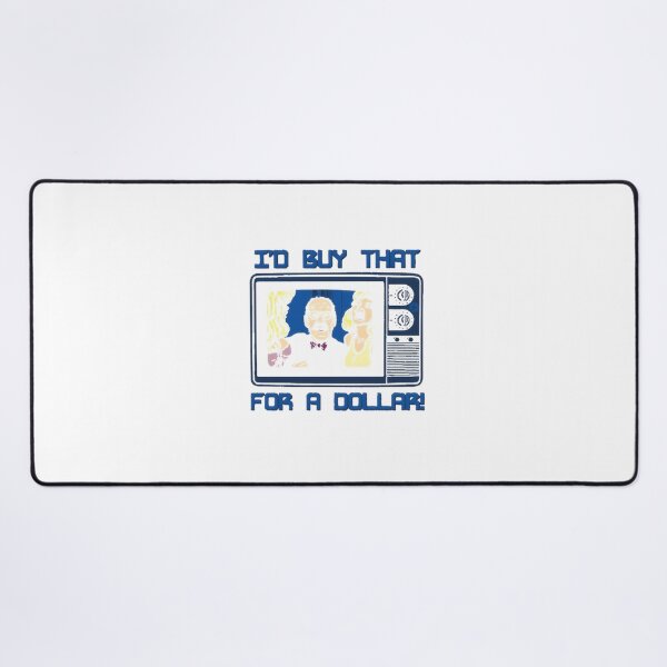 Item preview, I’d Buy That For A Dollar Funny Retro Quote Design designed and sold by DreamArtstore.