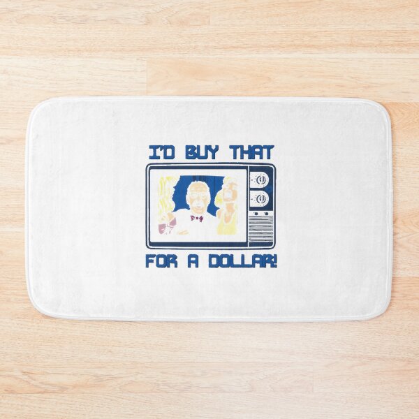 Item preview, I’d Buy That For A Dollar Funny Retro Quote Design designed and sold by DreamArtstore.