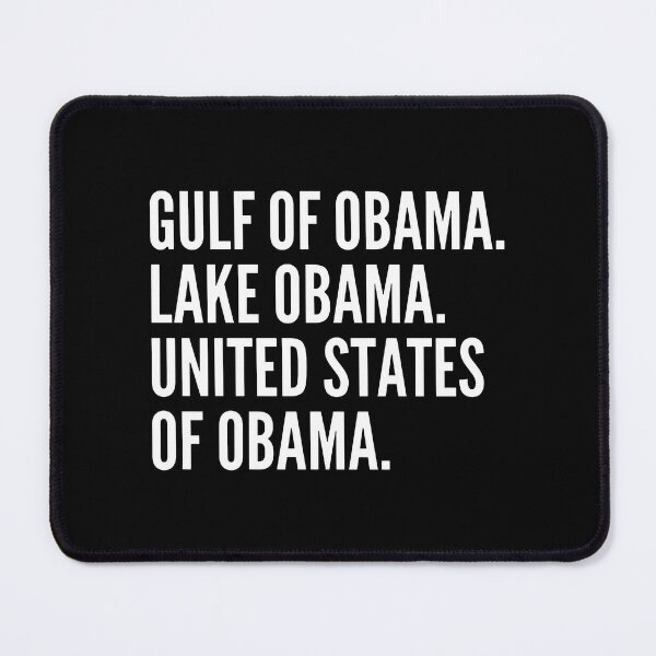Item preview, Gulf Of Obama - Lake Obama - United States Of Obama designed and sold by onlytiggokk.