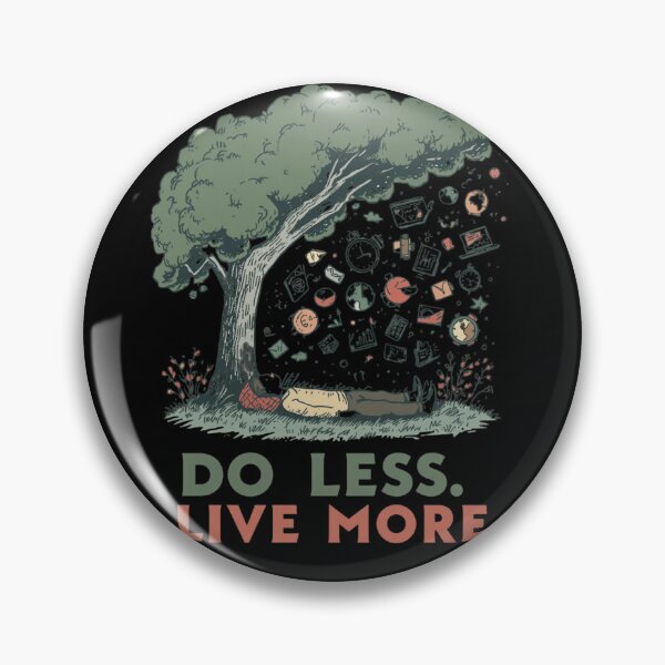Item preview, Mindful Living Do Less Live More designed and sold by ChicTrendz.