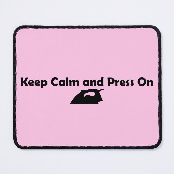 Item preview, Keep Calm and Press On Funny Quilting and Sewing Design designed and sold by DT creations.