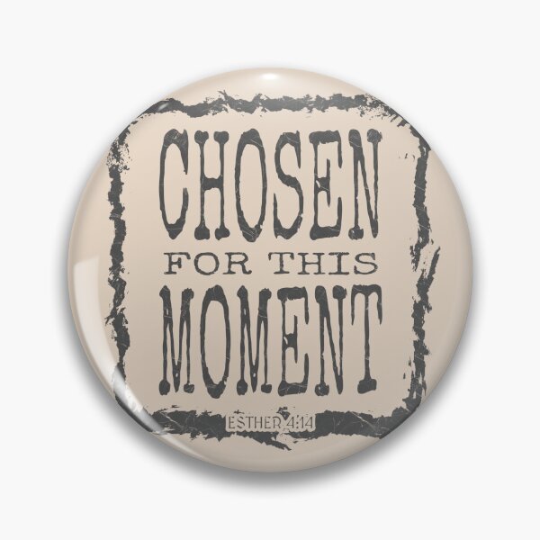 Item preview, Chosen for This Moment | Esther 4:14 Christian Design | Gray Grey designed and sold by ZechJohnRB.