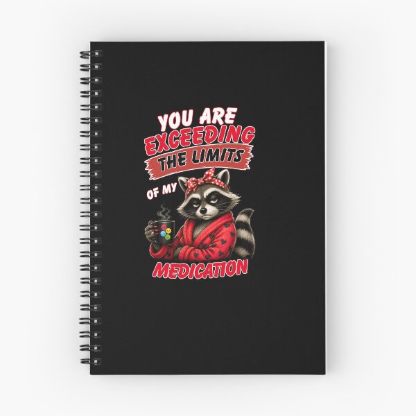 Item preview, You Are Testing My Medication Limits. Funny Women's Bad Mood Raccoon Design designed and sold by Creative-Sanc.