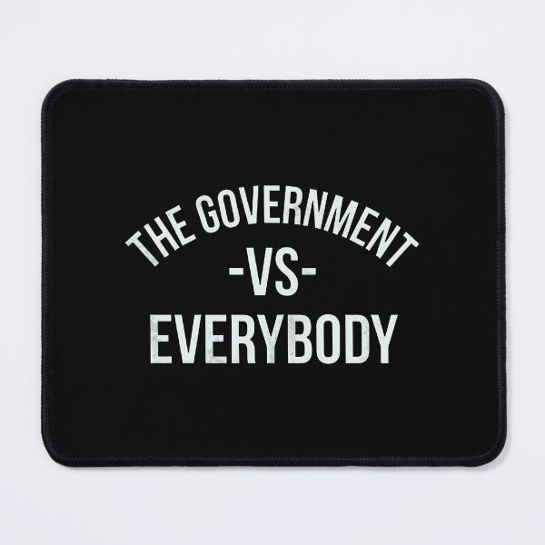 Item preview, The Government Vs Everybody designed and sold by theandroidvivz.