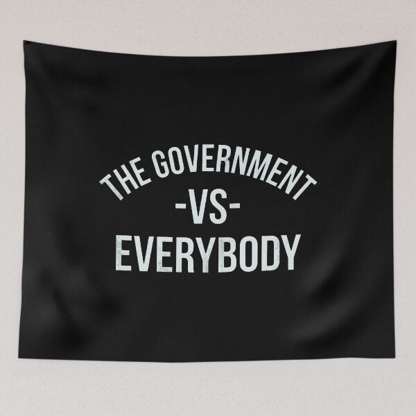 Item preview, The Government Vs Everybody designed and sold by theandroidvivz.