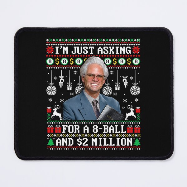 Item preview, Uncle Baby Billy, I Am Just Asking For A 8 Ball And 2 Million designed and sold by rjamesont.