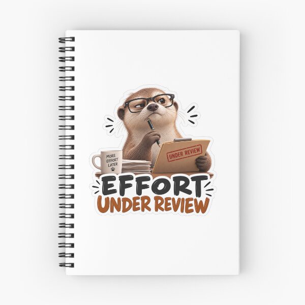 Item preview, Effort Under Review – Funny Otter Work Humor Sticker designed and sold by biomood.